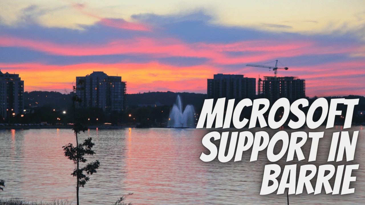Microsoft Support In Barrie