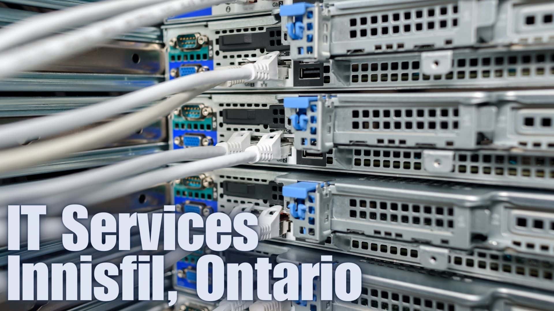IT Services Innisfil, Ontario