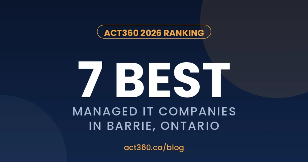 7 Best Managed IT Companies in Barrie [2026]