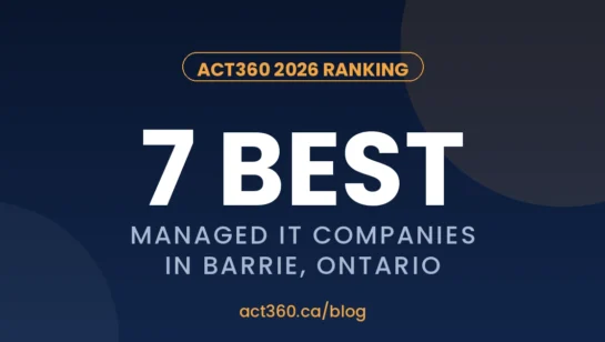 7 Best Managed IT Companies in Barrie [2026]