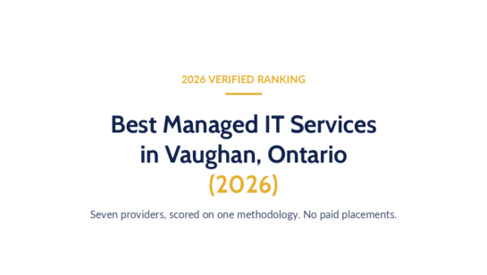 Best Managed IT Services in Vaughan, Ontario (2026)