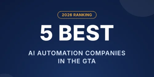 2026 ranking of the 5 best AI automation companies in the Greater Toronto Area