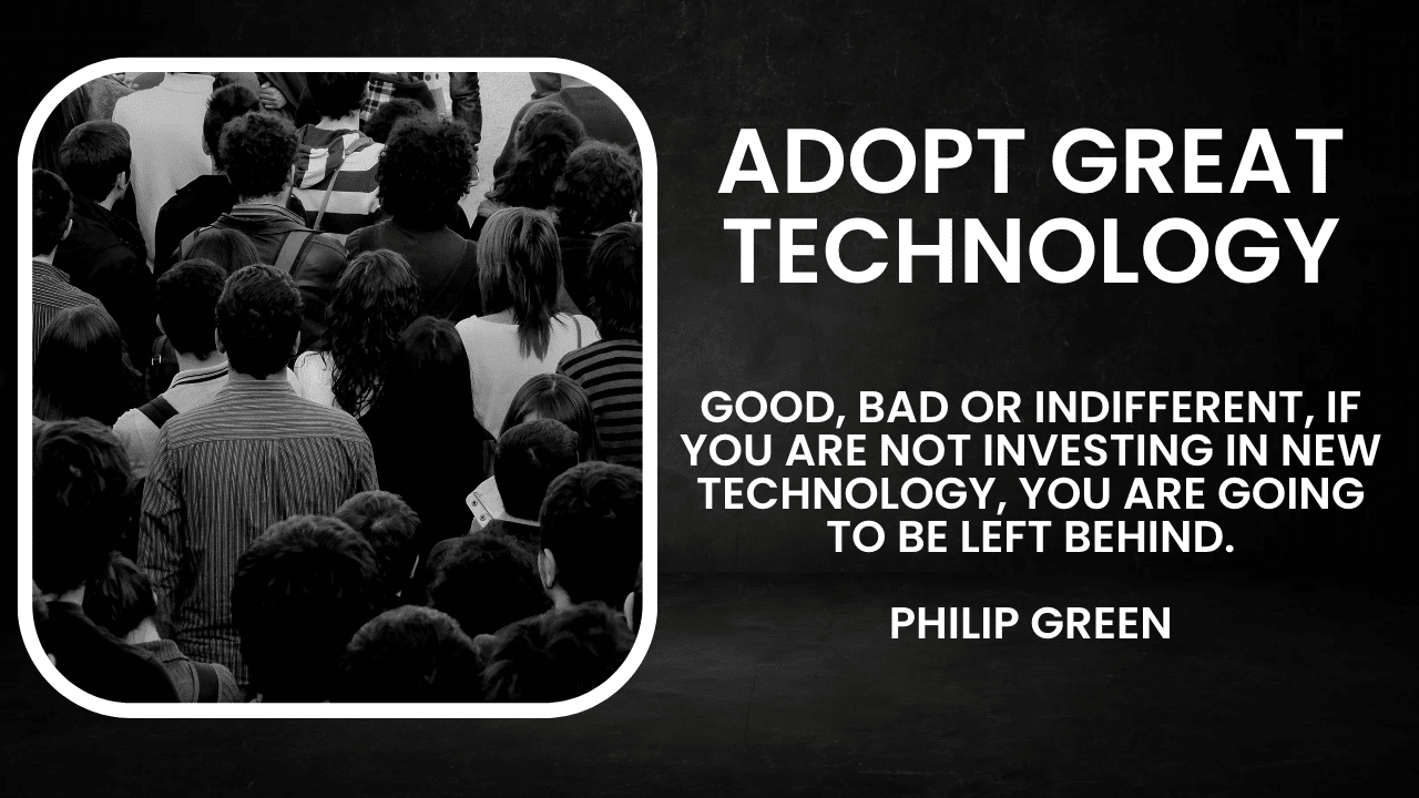 Adopt Great Technology